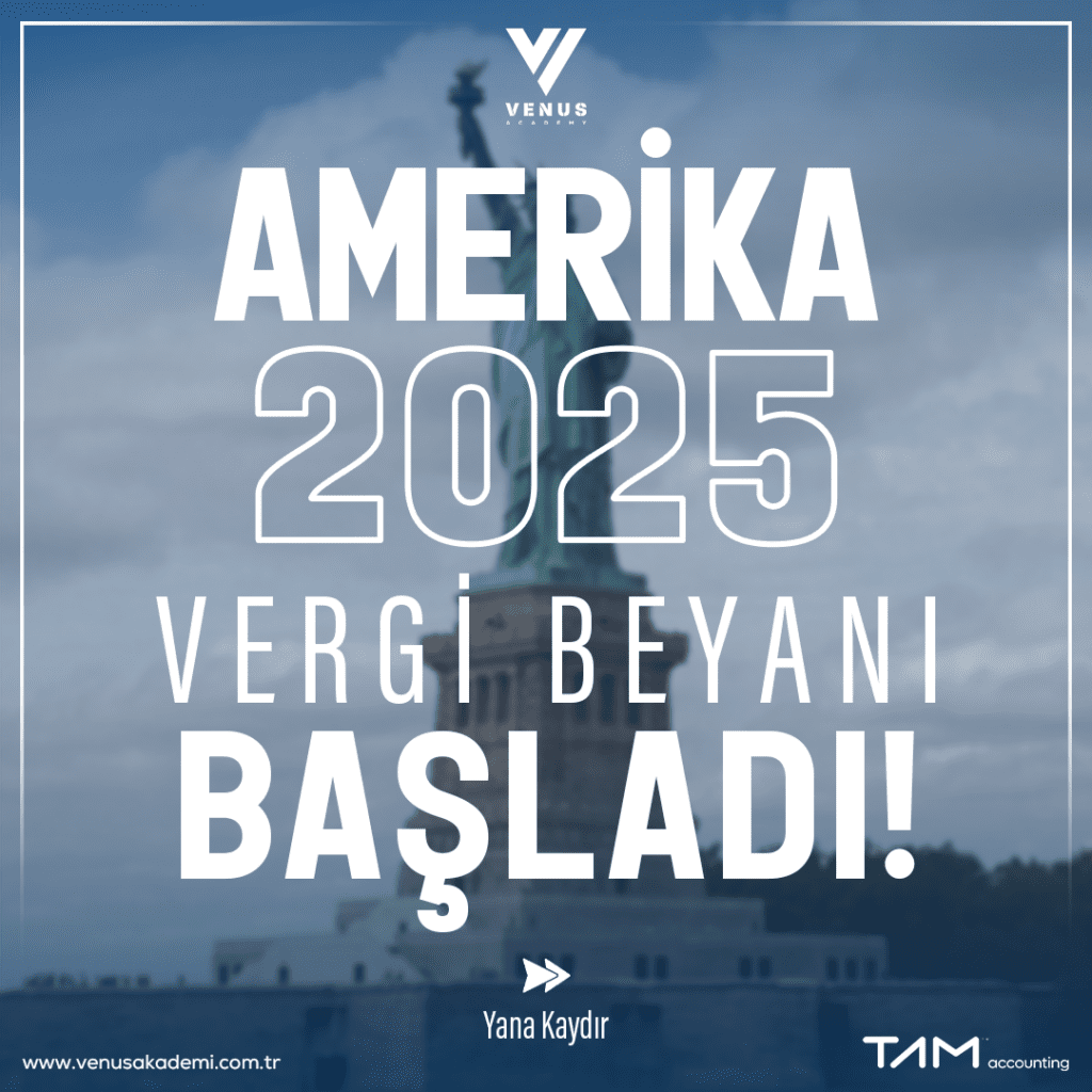 2025 Amerika Vergi Beyanı